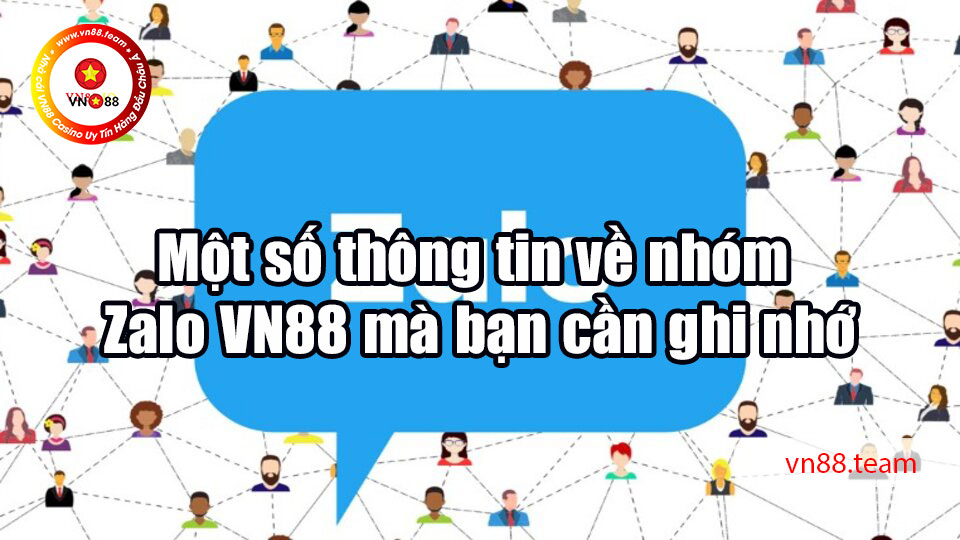 Một số thông tin về nhóm Zalo mà bạn cần ghi nhớ