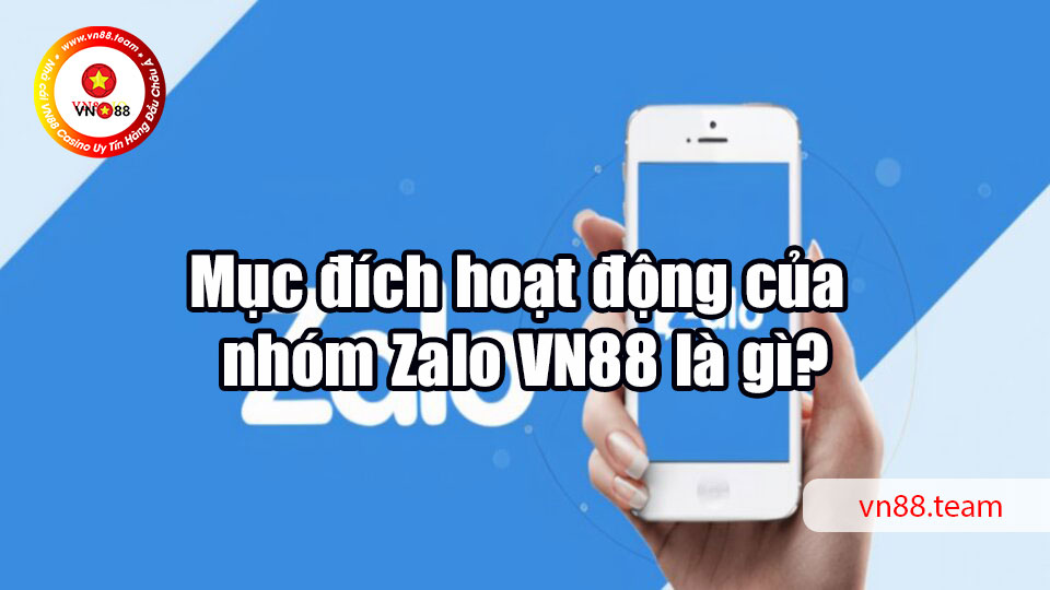 Mục đích hoạt động của nhóm Zalo là gì?